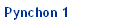 Pynchon 1