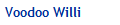 Voodoo Willi